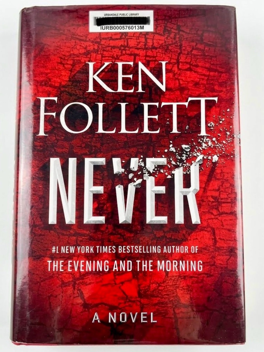 Never – Ken Follett – Hardcover Book – Good Condition